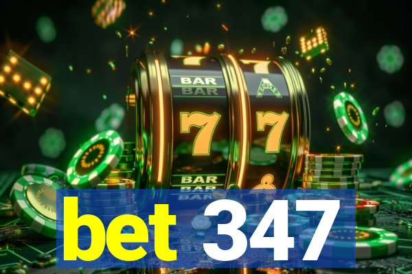 bet 347